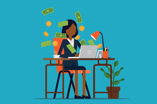 Graphic of a business woman sitting at a desk with money flying out her laptop around her.
